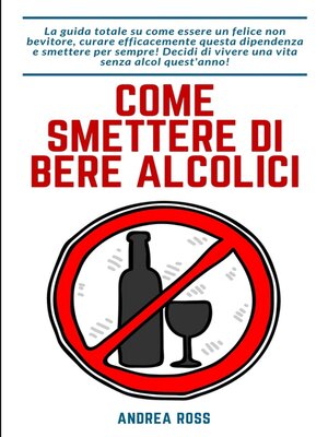 cover image of Come smettere di bere alcolici
